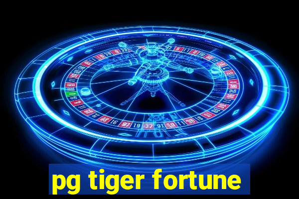 pg tiger fortune